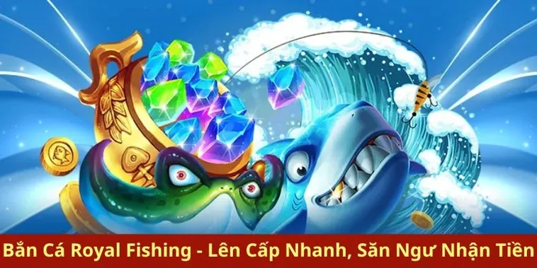 Cách Chơi Bắn Cá Royal Fishing Tại AE888 Hiệu Quả Với Mẹo Săn Boss Lớn